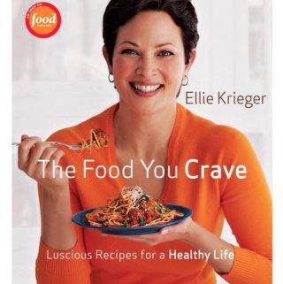 The Food You Crave Cookbook by Ellie Krieger