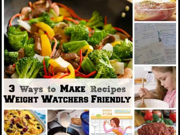 3 Ways to Make Recipes Weight Watchers Friendly