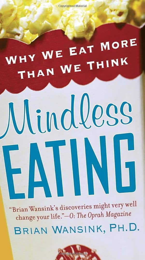 Mindless Eating by Brian Wansink