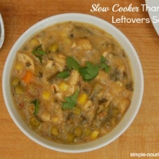 Slow Cooker Thanksgiving Leftovers Soup