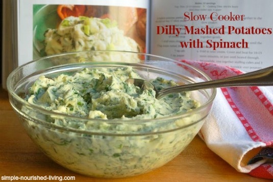 Slow Cooker Mashed Potatoes with Spinach and Dill