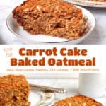 Slice of Carrot Cake Baked Oatmeal in a white bowl