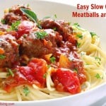 Easy Slow Cooker Meatballs and Sauce