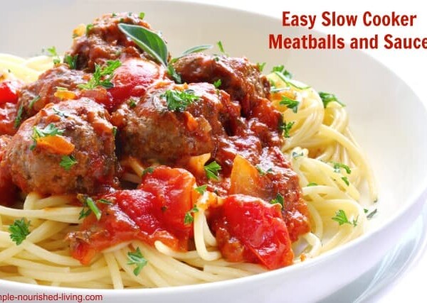 Easy Slow Cooker Meatballs and Sauce