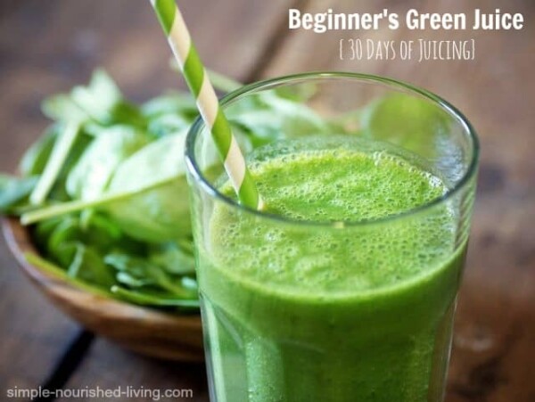 Beginners Green Juice 30 days of Juicing