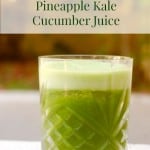 pineapple kale cucumber juice