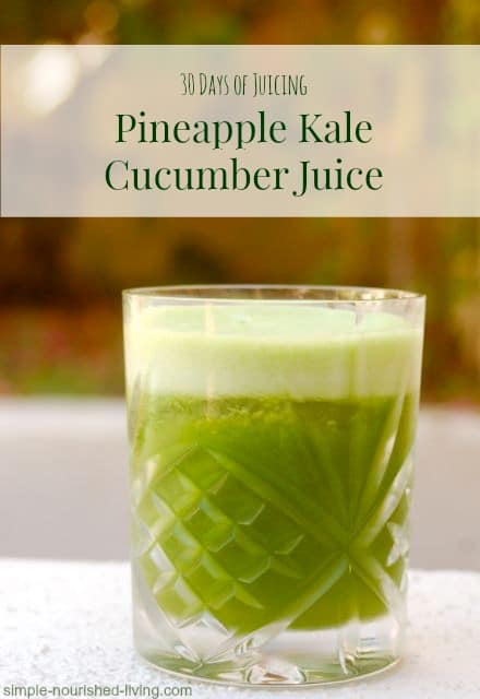 pineapple kale cucumber juice