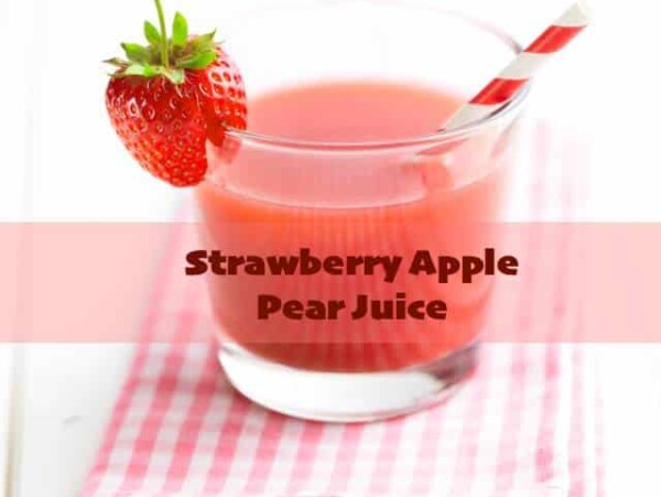 Strawberry Apple Pear Juice Recipe