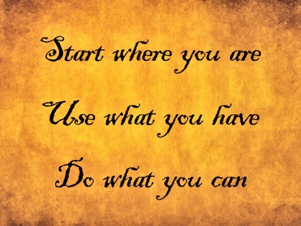 start where you are use what you have for weight loss success