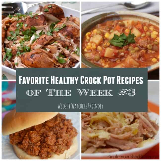 Favorite Healthy Crock Pot Recipes of the Week for Weight Watchers Weight Loss SmartPoints