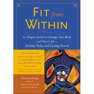 Fit From Within by Victoria Moran