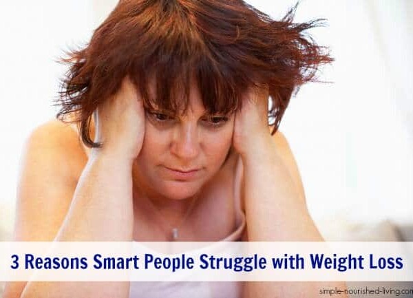 Smart People Struggle with Weight Loss