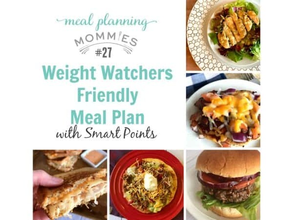Meal Planning Mommies Weight Watchers Friendly Meal Plan 27