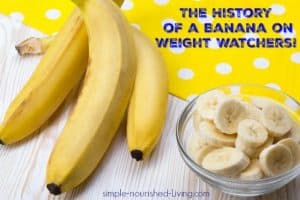 History of Banana Weight Watchers