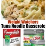 photo collage: top a close up of tuna noodle casserole, bottom: a can of cream of mushroom soup alongside cans of tuna