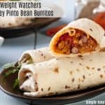 Weight Watchers Turkey Pinto Bean Burritos with SmartPoints