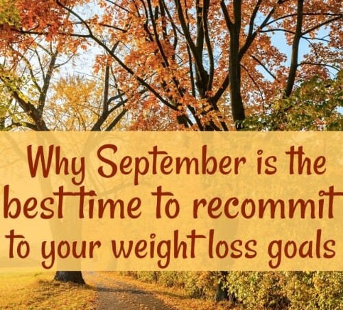 autumn leaves falling along path with text overlay why september is the best time to reommit to weight loss goals