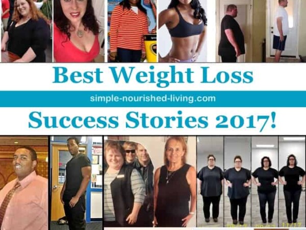 Best Weight Loss Success Stories of 2017 from Simple-Nourished-Living.com