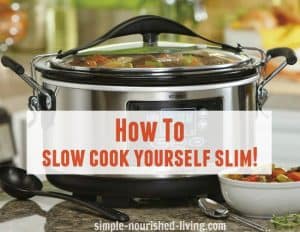 how to slow cook yourself slim class handout ww arizona