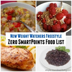 WW Zero SmartPoints Food List | Simple Nourished Living