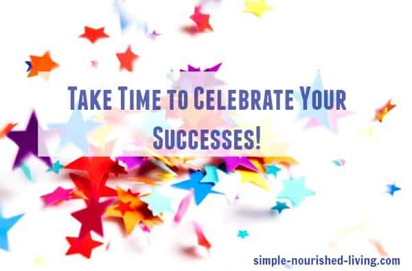 Take Time to Celebrate Your Successes!