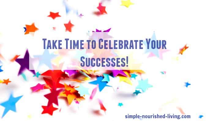Take Time to Celebrate Your Successes!