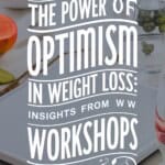 Text Overlay background of healthy fruit, water, plate: The Power of Optimism in Weight Loss for Pinterest PIN