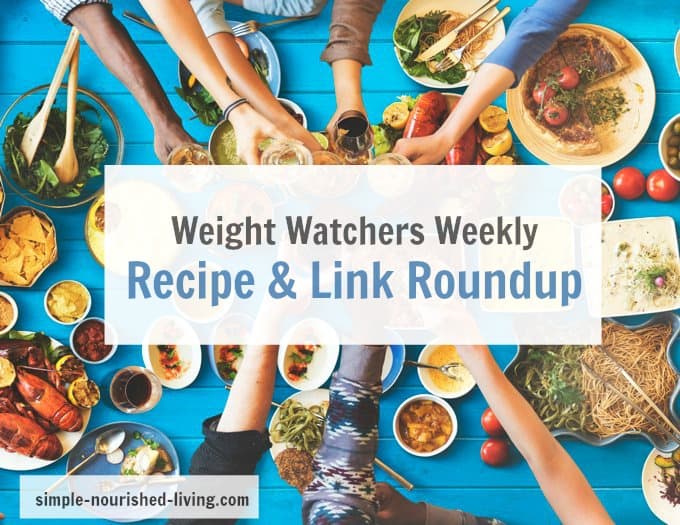 WW Weekly Recipe & Link Roundup