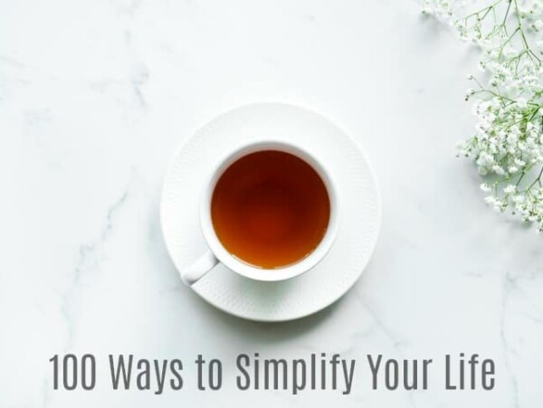 100 Ways to Simplify Your Life