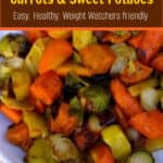 close up roasted brussels sprouts, carrots, potatoes in white bowl with title text