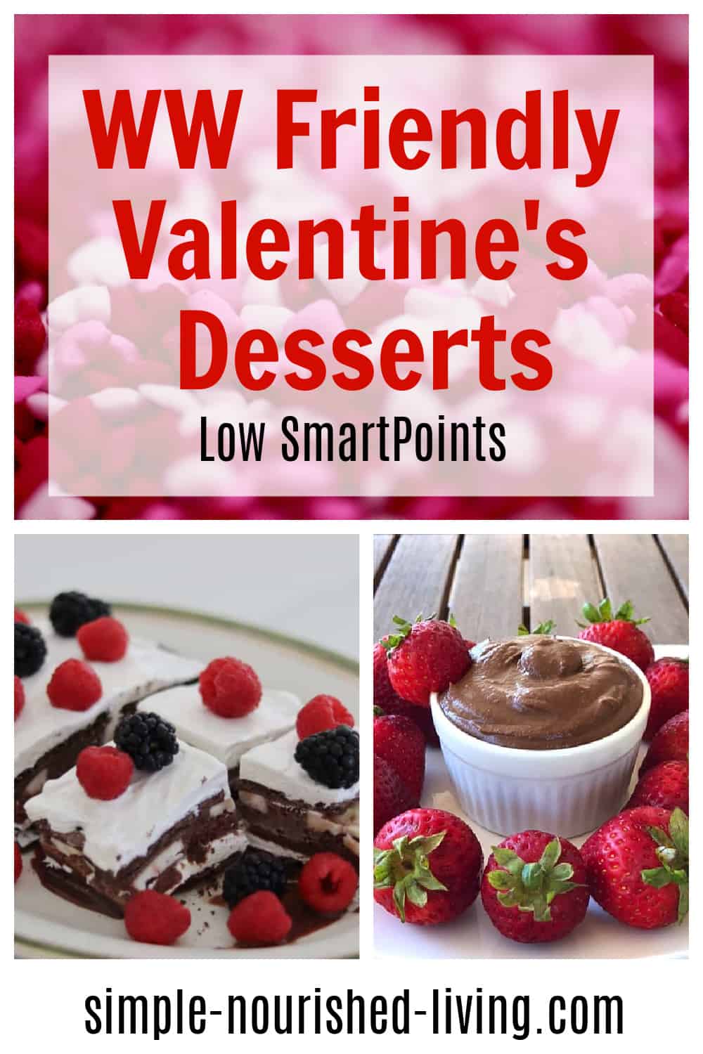 WW Valentine's Day Dessert Collage with Chocolate Ice Cream Bar Icebox Cake and Chocolate Brownie Batter Hummus.