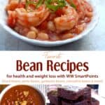 Food collage: shrimp with white beans in white bowl, plate filled with black bean brownies, and bowl of baked beans soup.