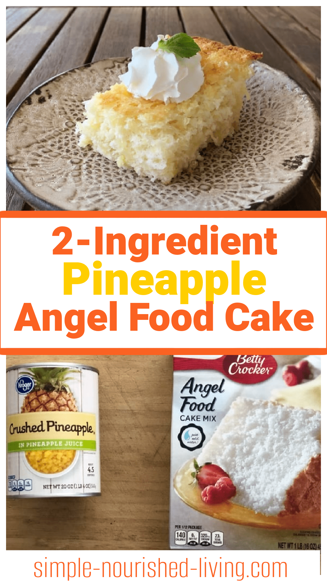 Weight Watchers 2 Ingredient Pineapple Angel Food Cake Recipe 