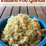 Instant Pot Quinoa in blue bowl on wooden table.