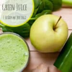 glass of green juice surrounded by cucumber, spinach, apple, ginger with text "Dr Oz Green Juice"