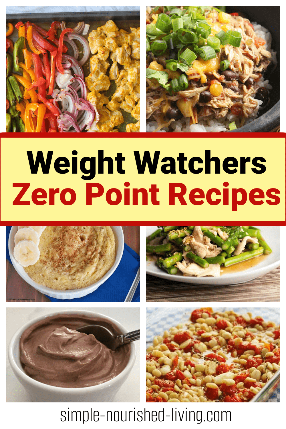 weight watchers zero points foods collage chicken asparagus stir fry, bean & tomato casserole, easy banana soufffle, chicken shawarma & vegetables sheet pan, creamy chocolate yogurt with title text for pinterest pin