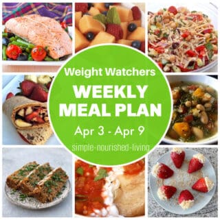 9 image food collage: salmon, fruit salad, orzo salad, fancy peanut butter and fruit wrap, squash, kale, bean soup, salsa meatloaf, stuffed baked potato, cheesecake stuffed strawberries with round green text box overlay: Weight Watchers Weekly Meal Plan Apr 3 - Apr 9