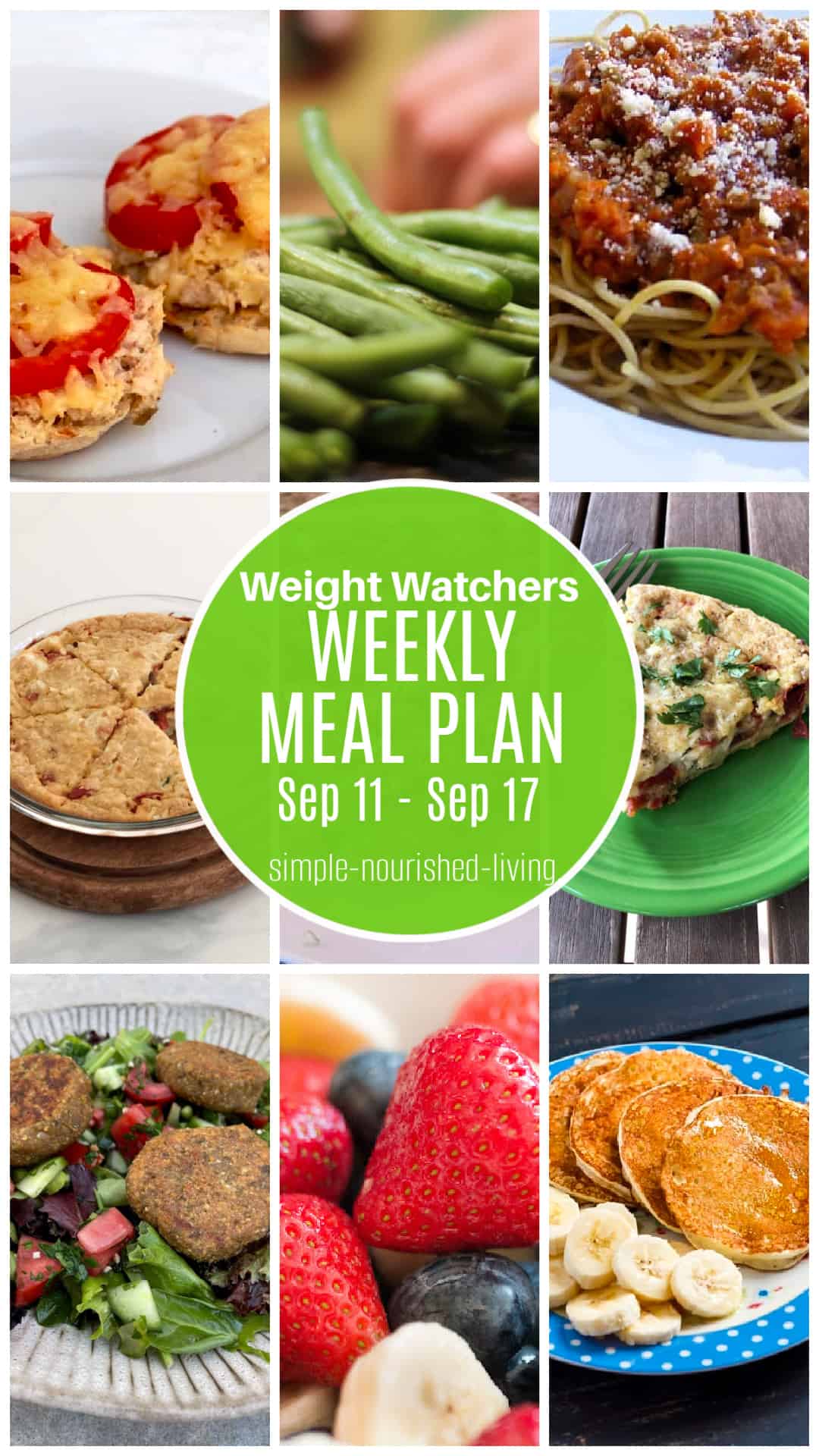 9 frame food photo collage featuring: tuna melts on english muffins, green beans, spaghetti sauce on pasta, zucchini pie, falafel salad, fresh berries and banana pancakes. Round green text box overlay in the center: Weight Watchers Weekly Meal Plan Sep 11 - Sep 17 
