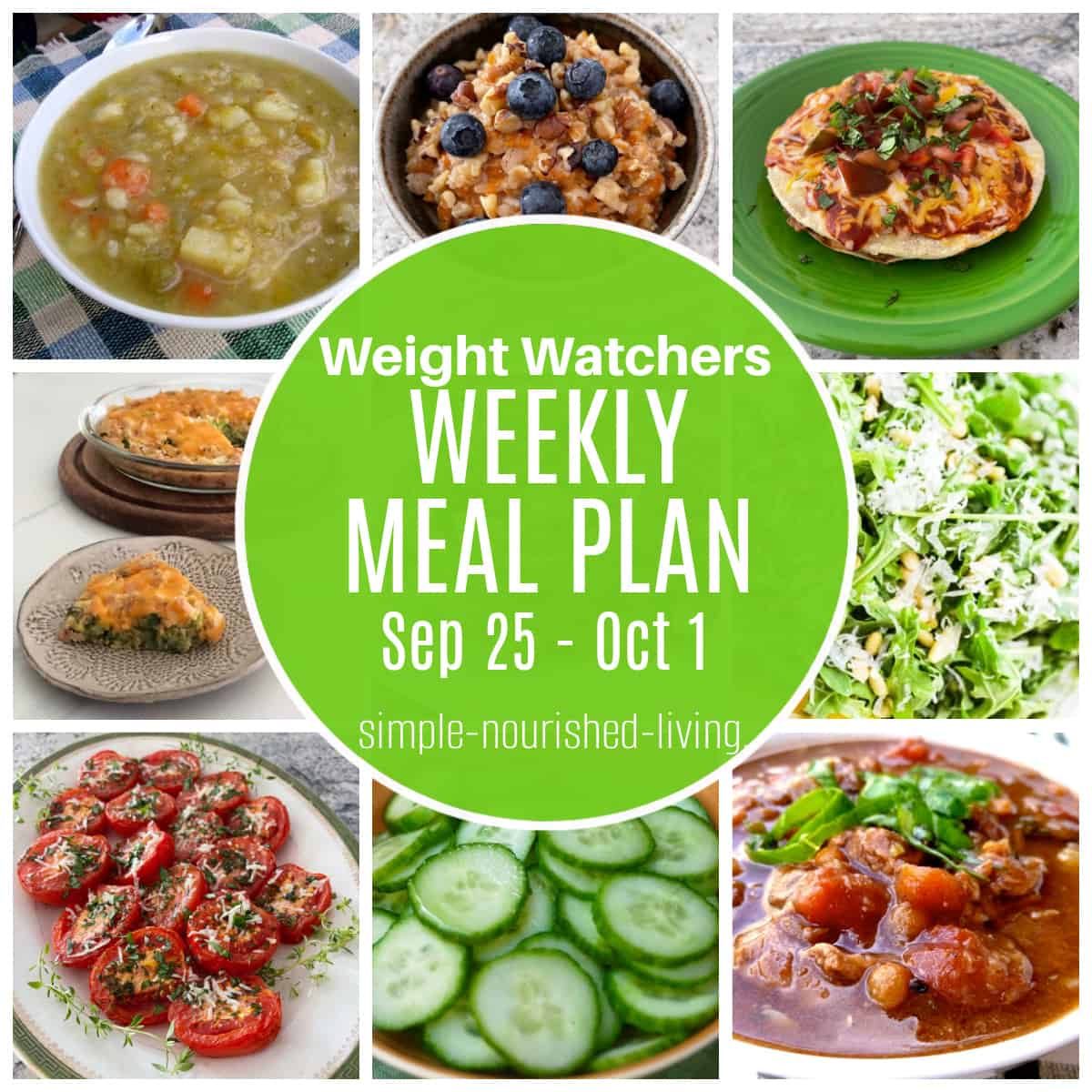 Collage of food including carrot cake oatmeal for one, skillet Mexican pizza, broiled Parmesan tomatoes and broccoli cheddar pie with text in green circle that reads Weight Watchers Weekly Meal Plan September 25 - October 1.