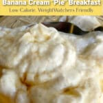 close up of skinny banana cream pie yogurt breakfast with text box overlay for Pinterest PIN