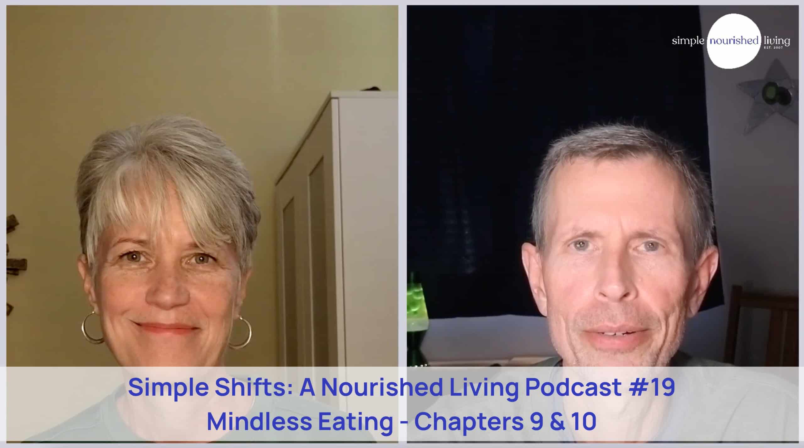 Simple Shifts Podcast: A Discussion of Mindless Eating Chapters 9 and ...