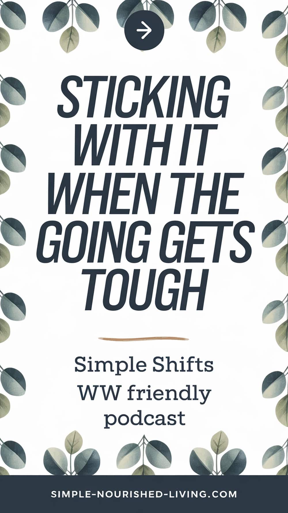 Text box: Sticking with it when the going gets tough for Pinterest PIN