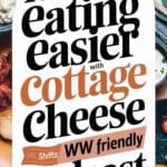 Text Box: Make Eating Easier with Cottage Cheese for Pinterest PIN