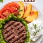 Pinterest Pin featuring grilled beef patty, scoop of cottage cheese, sliced peaches and sliced tomatoes